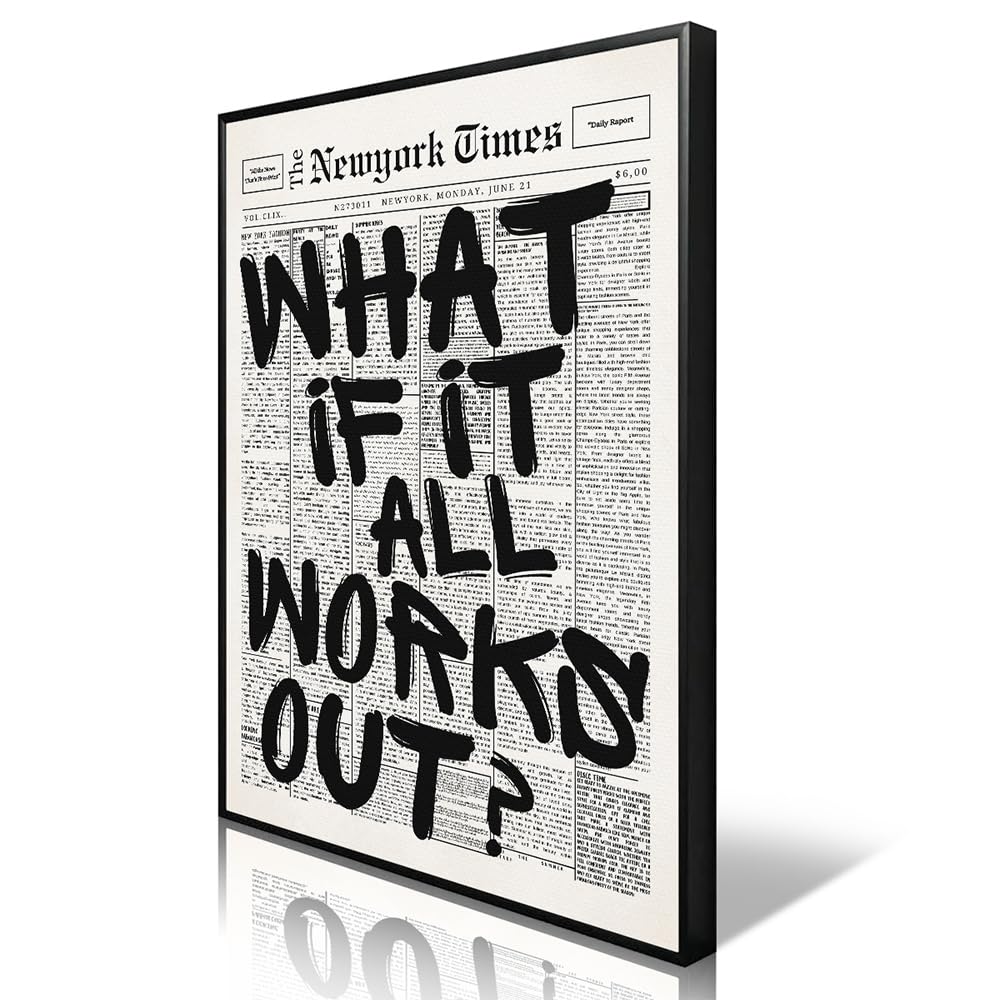 What If It All Works Out Canvas Wall Art, Black and White Newspaper Aesthetic Poster, Positive Affirmations Wall Decor, Daily Inspirational Quote Typography Print for Bedroom 12x16in Framed