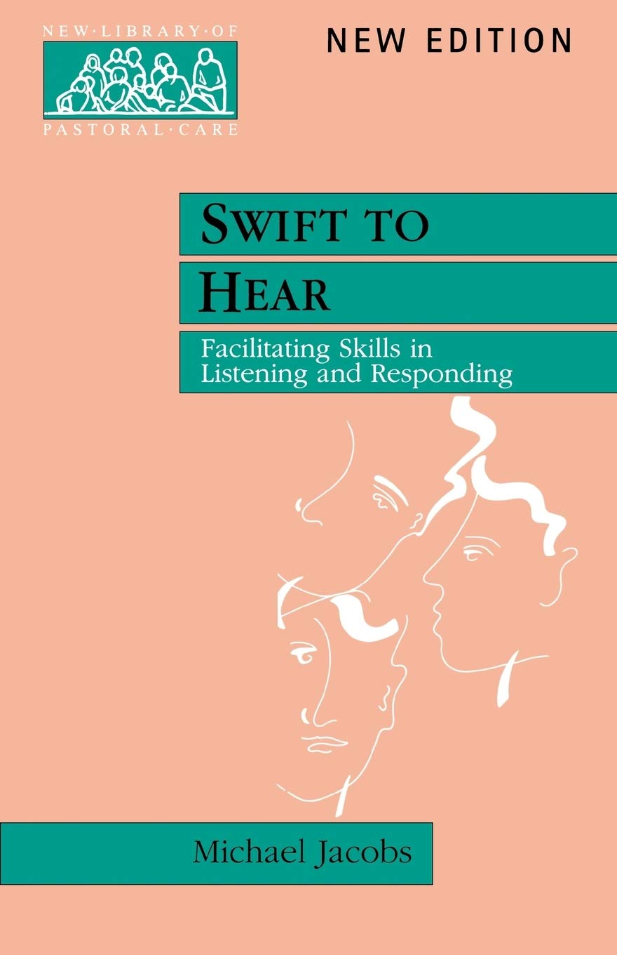 Swift to Hear: Facilitationg skills in listening and responding: