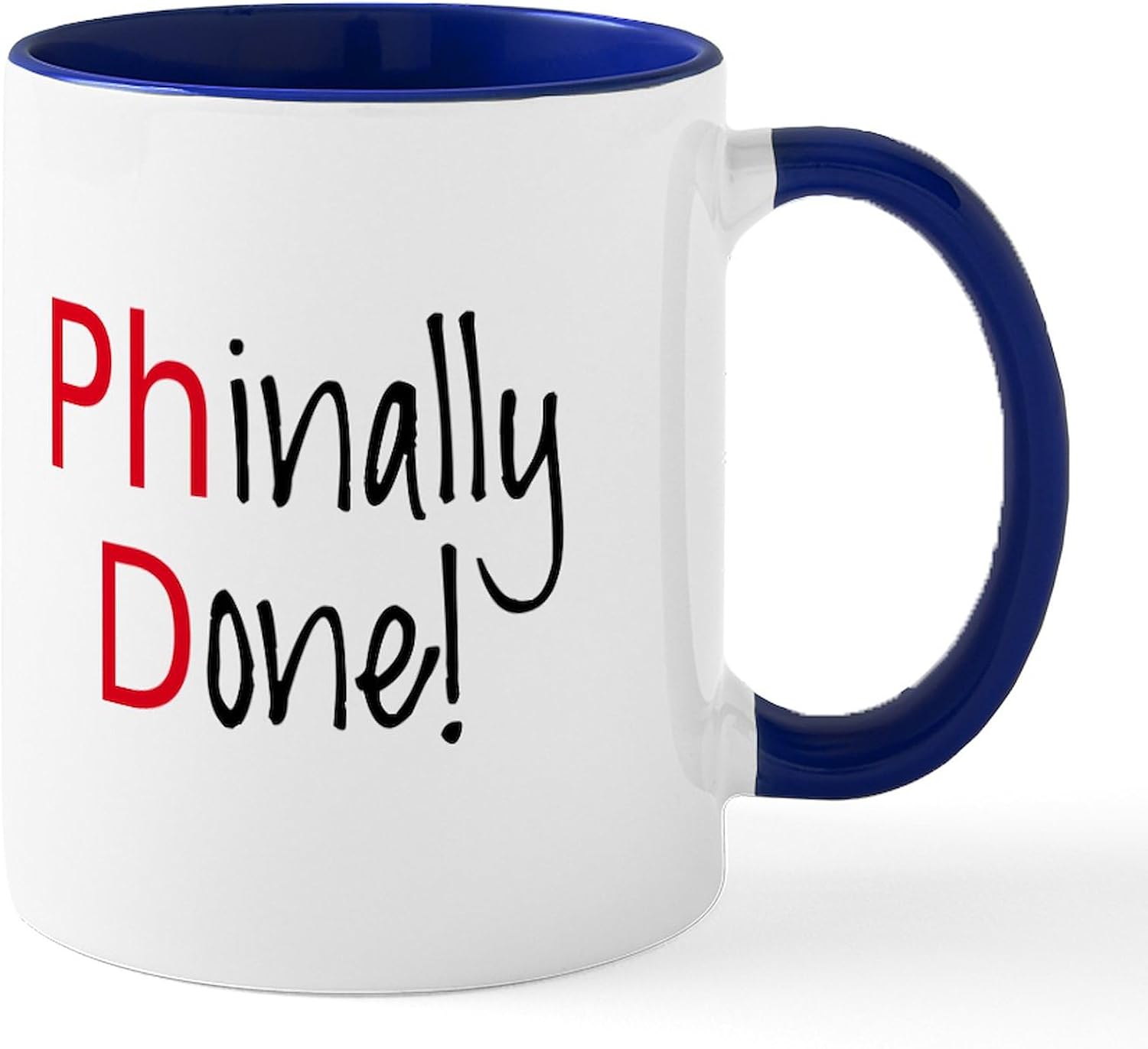 CafePress Phinally Done Phd Graduate Mugs 11 oz (325 ml) Ceramic Coffee Mug