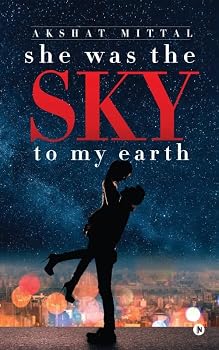 Paperback She Was the Sky to My Earth Book