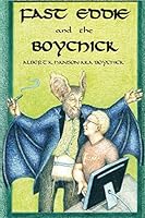 FAST EDDIE AND THE BOYCHICK 1520807708 Book Cover