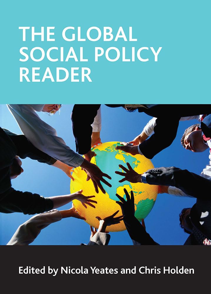 The global social policy reader Yeates Paperback Bristol University Press