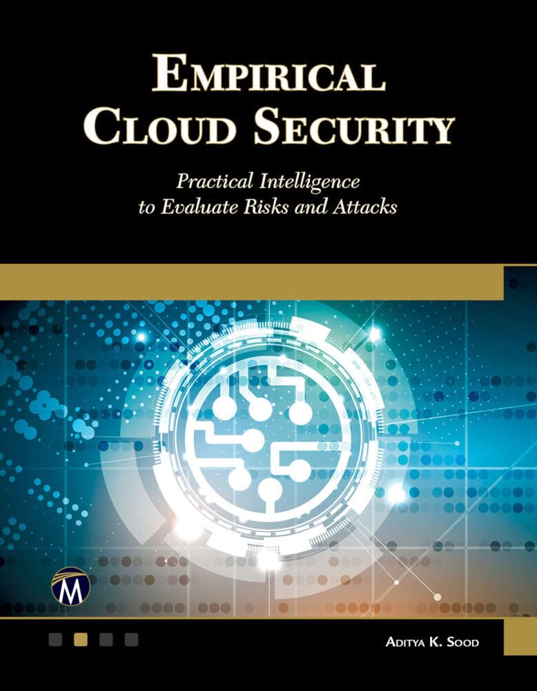 Buy Empirical Cloud Security: Practical Intelligence to Evaluate Risks and Attacks — BookShops.in