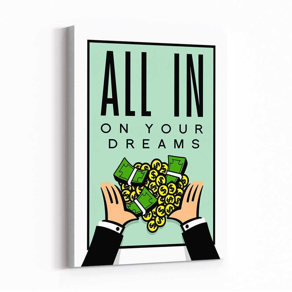 Inktuitive ‘All in On Your Dreams’ Inspirational Wall Art w/Black Frame | Monopoly Money Quote Canvas Print | Motivational Décor for Bedroom, Living Room & Business Office | 40 x 30 Inches