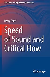 Speed of Sound and Critical Flow (Shock Wave and High Pressure Phenomena)