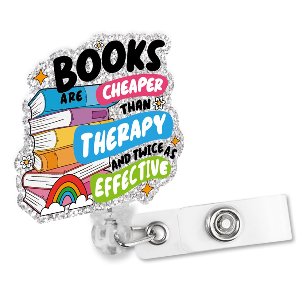 Sixrip Books are Cheaper Than Therapy Retractable Glitter Badge Reel with Alligator Clip, Funny Mental Health Badge Holder for Bookish Book Lover