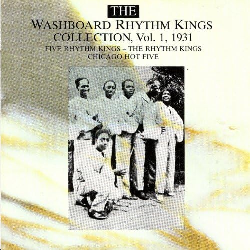 The Washboard Rhythm Kings Collection Vol. 1 1931 by Washboard Rhythm