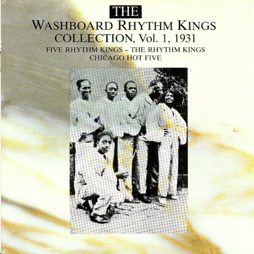 The Washboard Rhythm Kings Collection Vol. 1 1931 by Washboard Rhythm