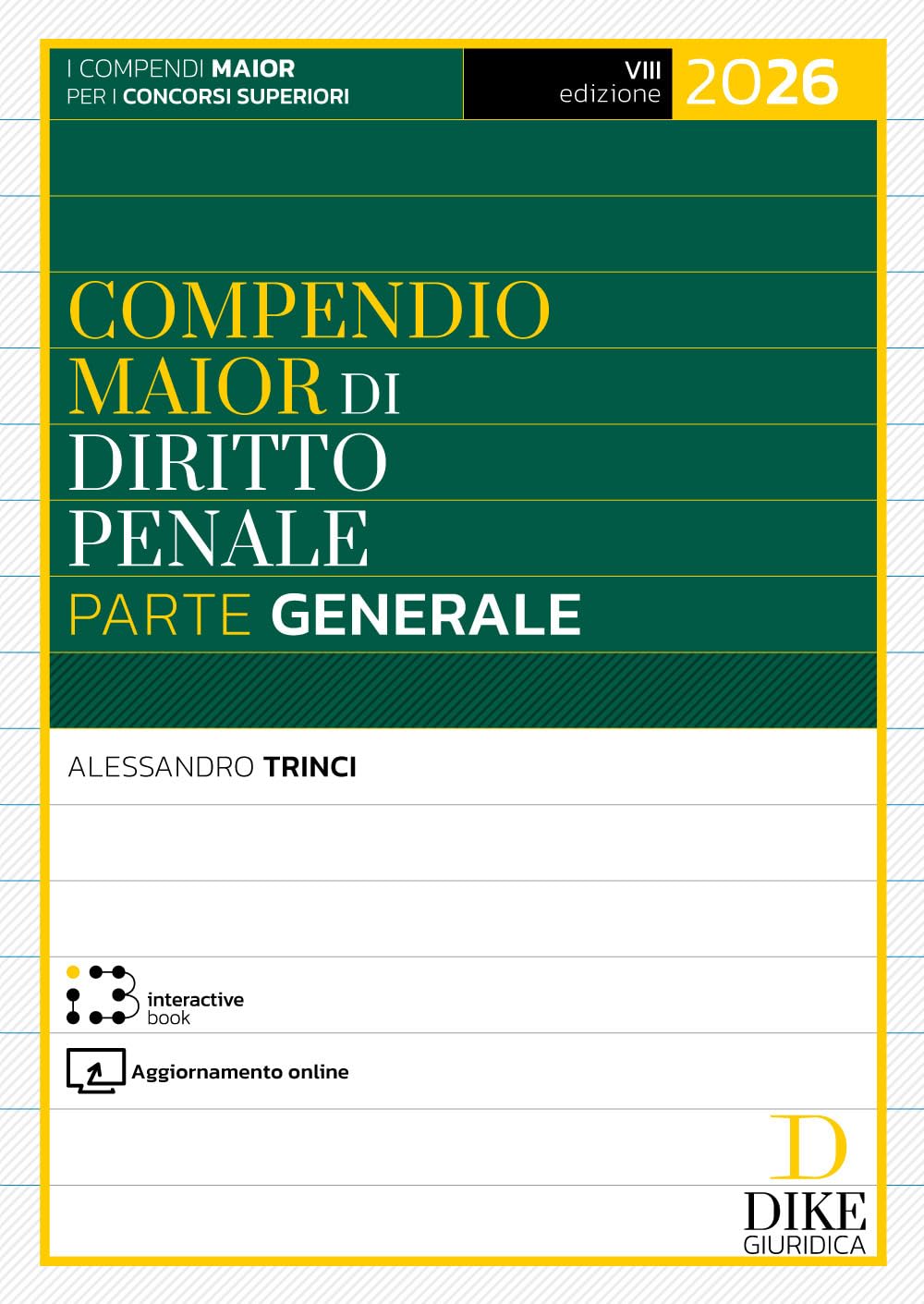 Compendio maior di diritto penale. Parte generale 2026. Con Interactive book. Con aggiornamento online