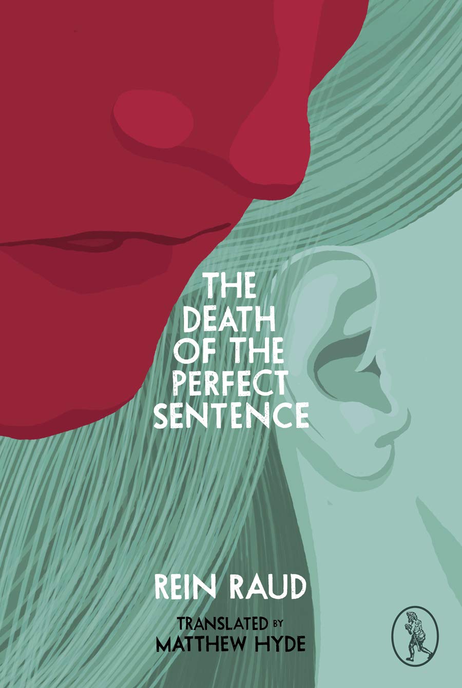 The Death of the Perfect Sentence. Raud, Hyde 9781908251701 Free Shipping**