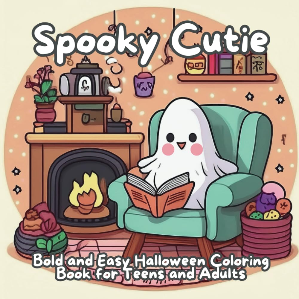 Spooky Cutie Coloring Book: Bold and Easy Halloween Coloring Book for Teens and Adults | Simple, Cute Illustrations for Stress Relief and Relaxation