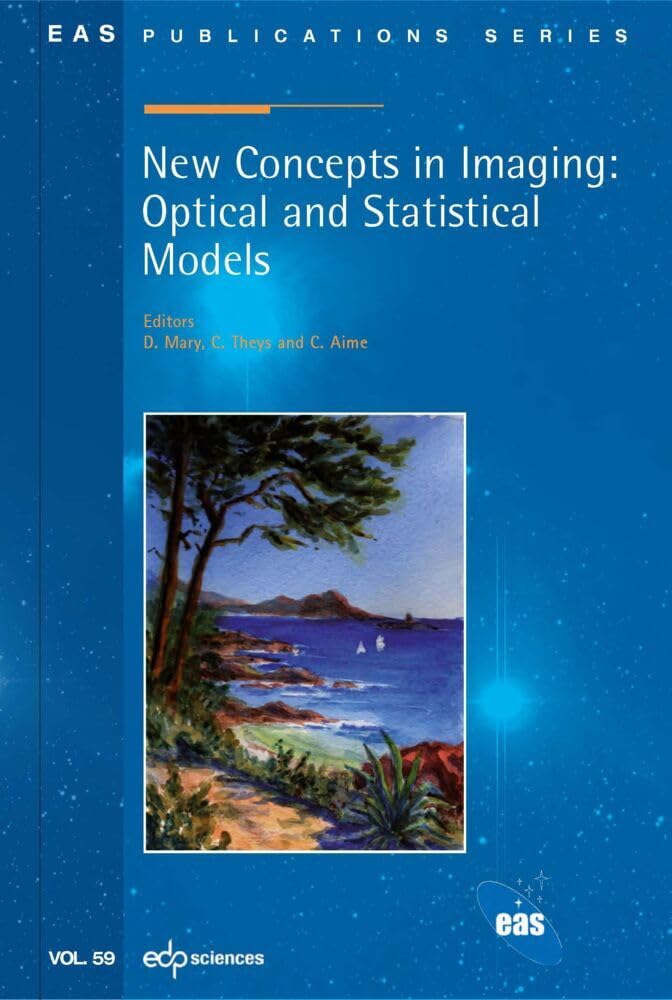 Buy New Concepts in Imaging: Optical and Statistical Models (EAS Publication Series) — BookShops.in