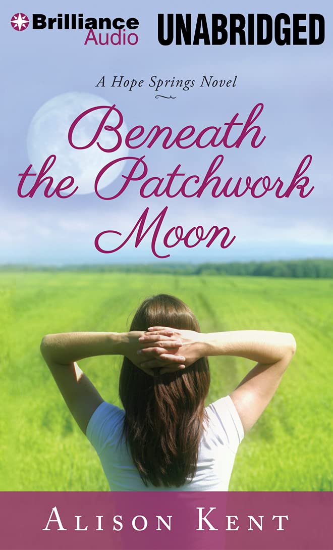 Beneath the Patchwork Moon (Hope Springs Novels)
