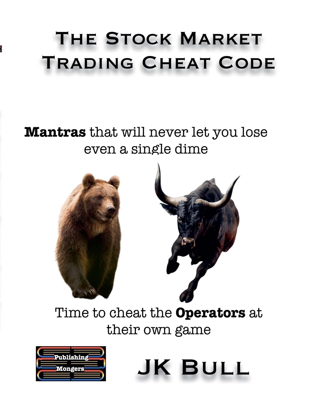 The Stock Market Trading Cheat Code: 1