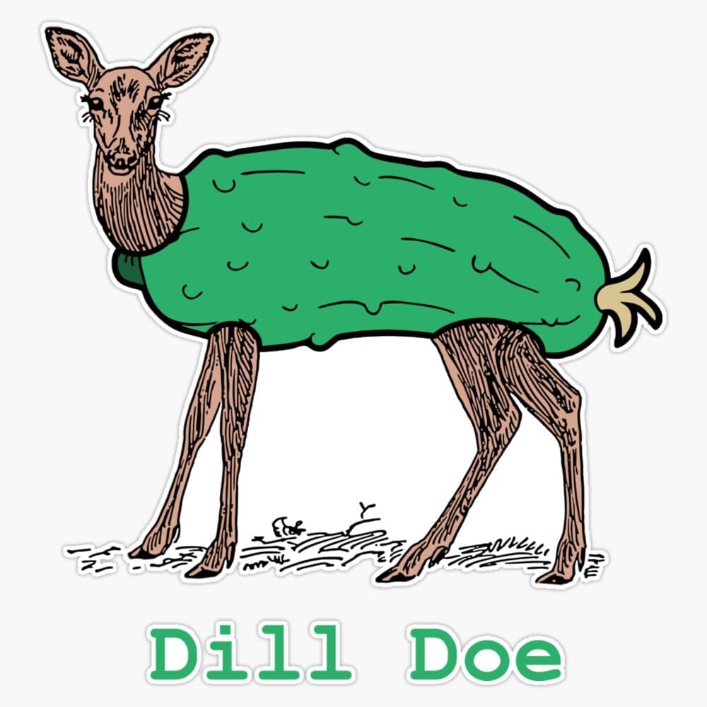 Funny Dill Doe Deer Pickle Bumper Sticker Vinyl Decal 5"