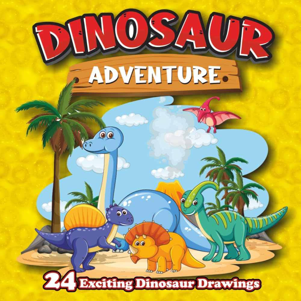 Dinosaurs Coloring Book for Kids: 24 Exciting Dinosaur Drawings | Fun and Educational Coloring Book for Ages 3–10
