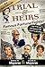 Trial & Heirs: Famous Fortune Fights!: ... And what you can learn from celebrity errors (2nd edition)