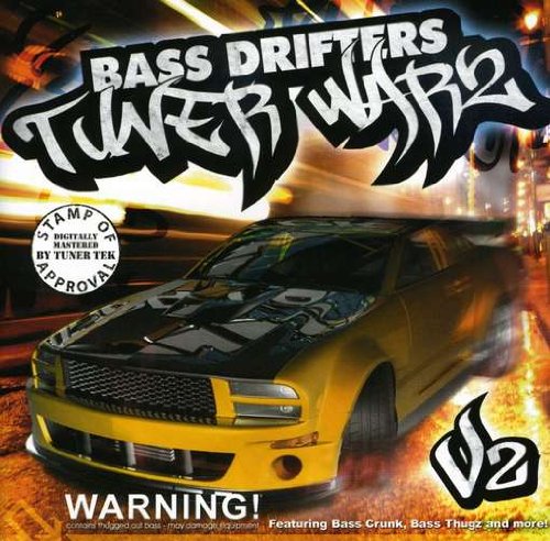 Bass Drifters: Tuner Warz Vol. 2