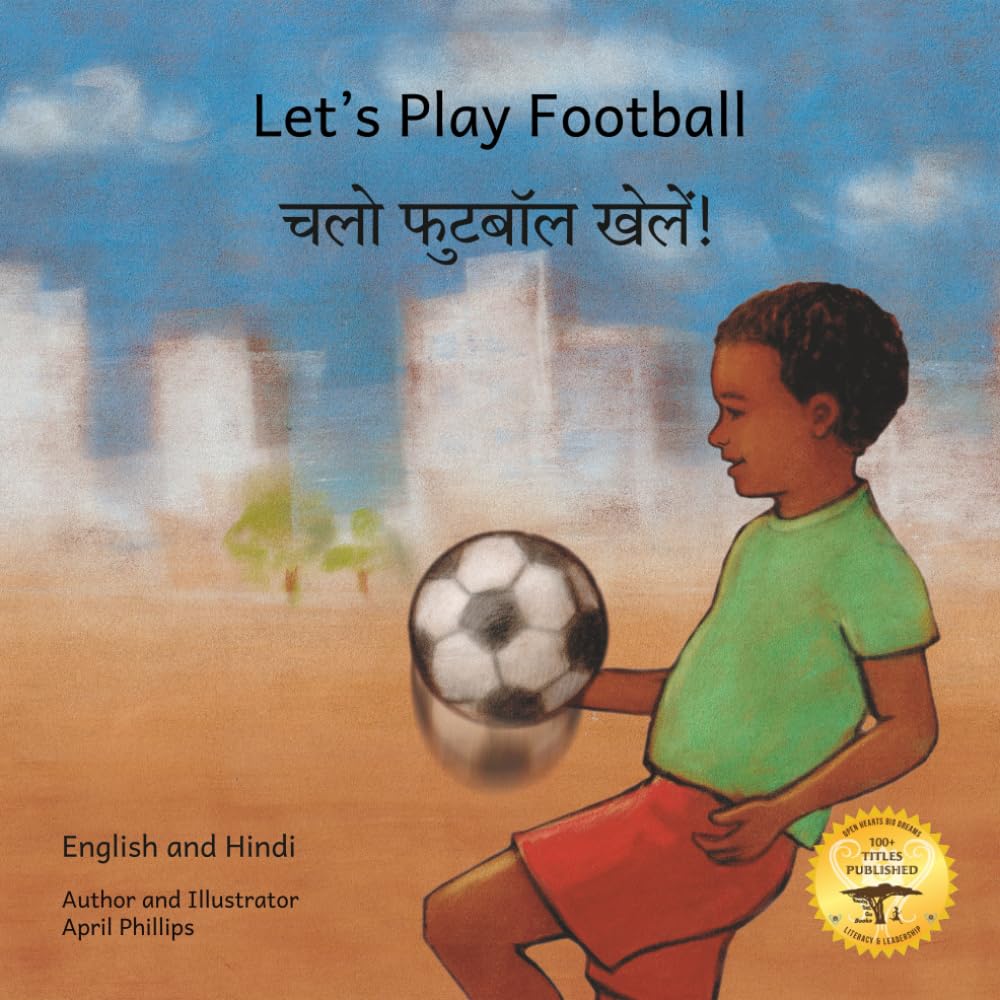 Let's Play Football: With African Animals in English and Hindi-Devanagari