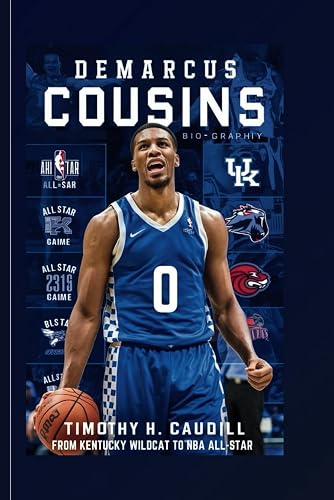 DeMarcus Cousins: From Kentucky Wildcat To NBA All-Star