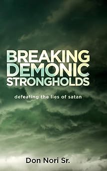 Breaking Demonic Strongholds book cover
