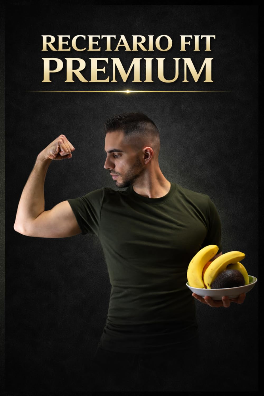 RECETARIO FIT PREMIUM.: Más de 60 recetas fitness fáciles y rápidas para perder grasa y ganar músculo