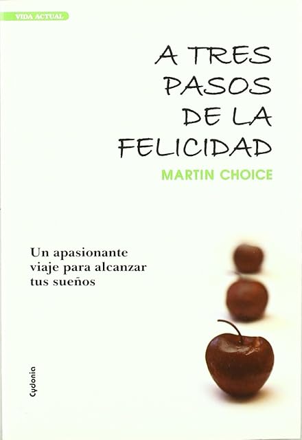 Portada de A tres pasos de la felicidad
