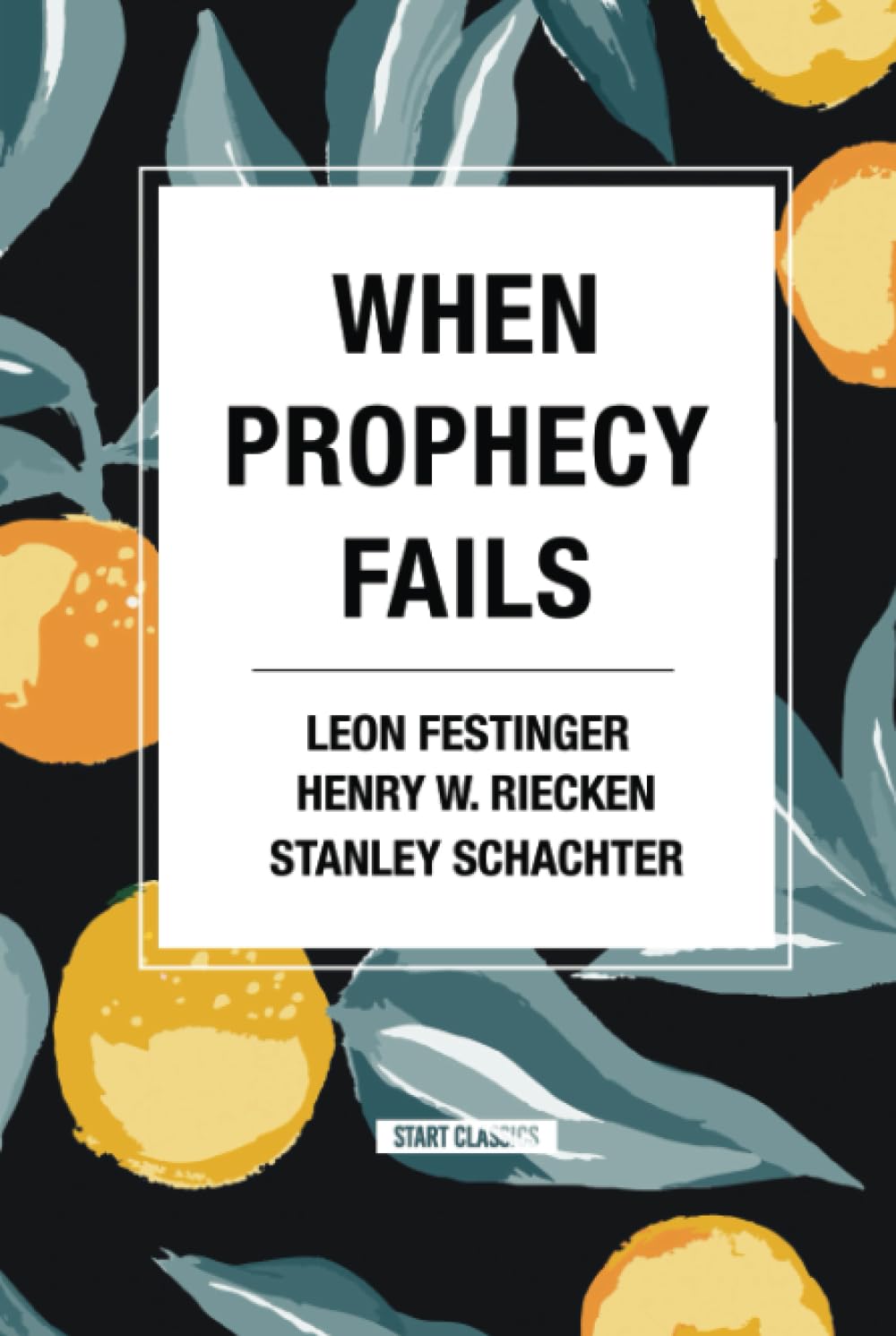 洋書 When Prophecy Fails by Leon Festinger When Prophecy Fails: A Social and Psychological Study of a