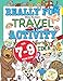 Really Fun Travel Activity Book For 7-9 Year Olds: Fun & educational activity book for seven to nine year old children