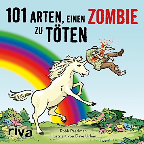 Preisvergleich Produktbild 101 Arten, einen Zombie zu töten