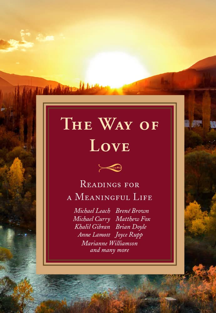 The Way of Love:: Readings for a Meaningful Life: 6