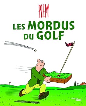 Paperback Les mordus du golf [French] Book