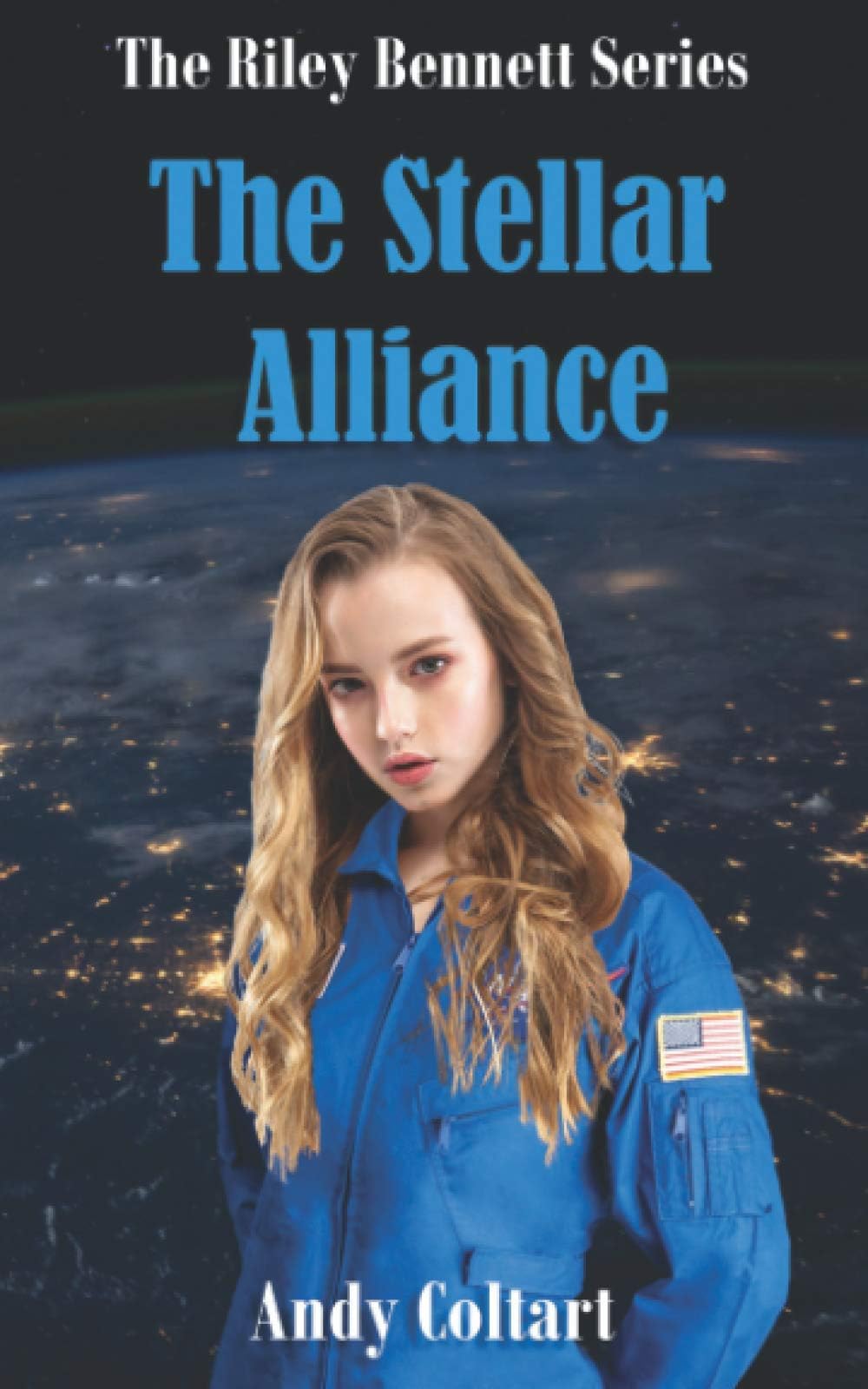 The Riley Bennett Series: The Stellar Alliance