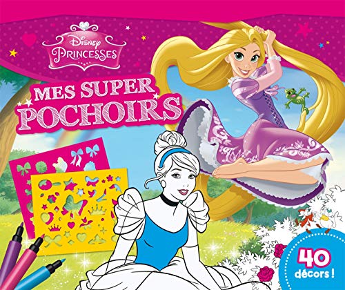 Princesses, MES SUPER POCHOIRS