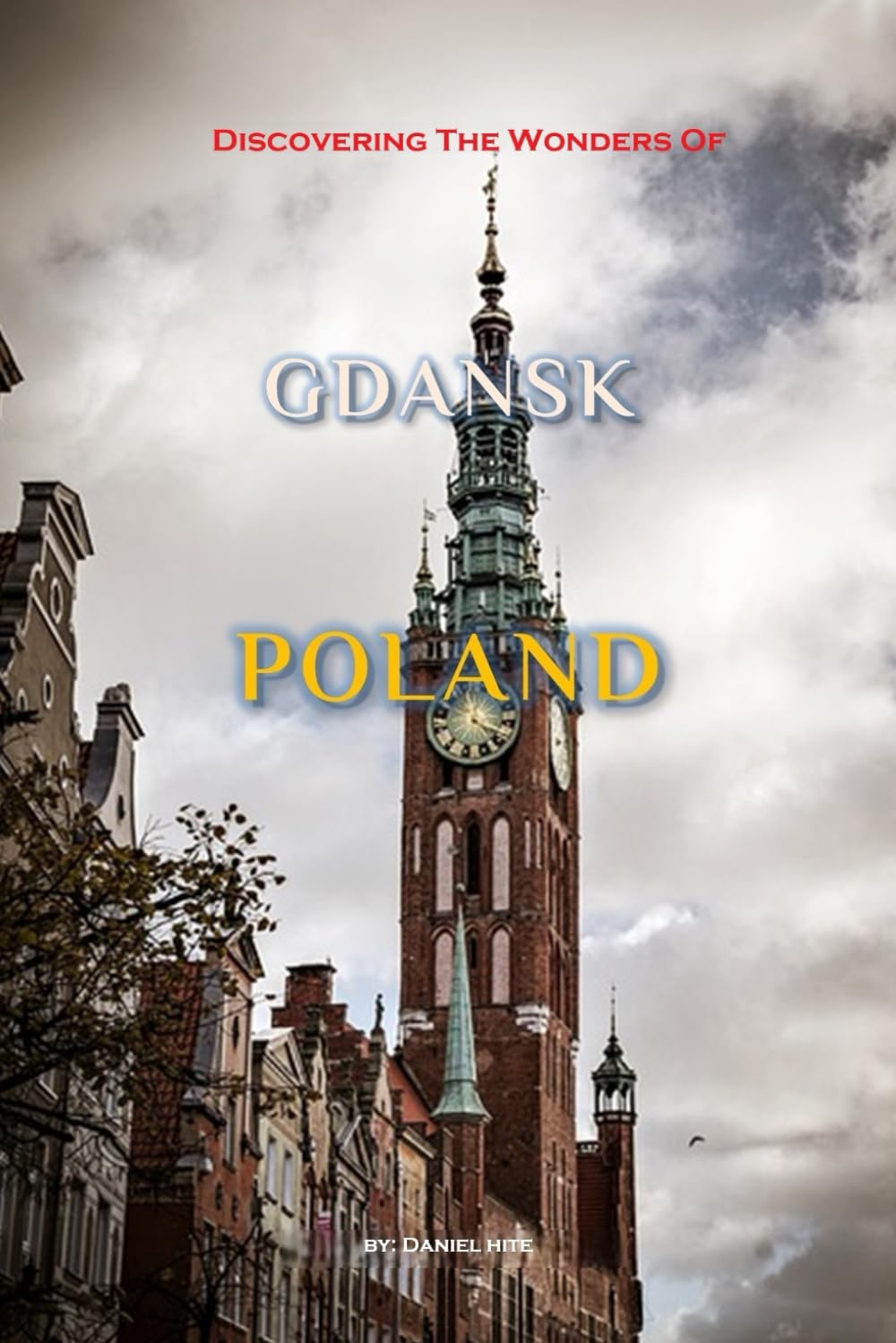 Discovering The Wonders Of Gdańsk, Poland