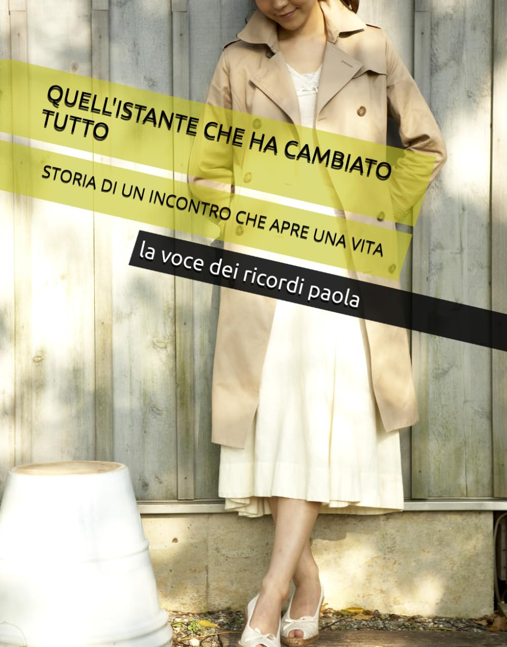 QUELL'ISTANTE CHE HA CAMBIATO TUTTO: STORIA DI UN INCONTRO CHE APRE UNA VITA (INCONTRI DELL'ANIMA)