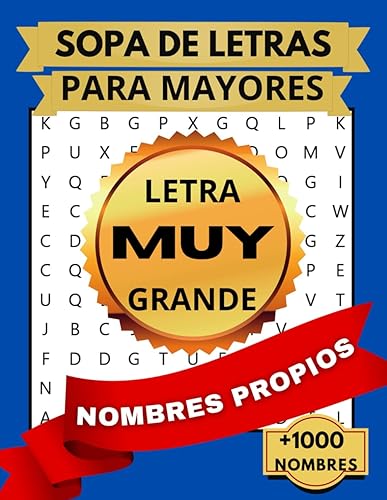 SOPA DE LETRAS PARA MAYORES CON LETRA MUY GRANDE: TEMÁTICA NOMBRES PROPIOS CON MÁS DE 1000 NOMBRES