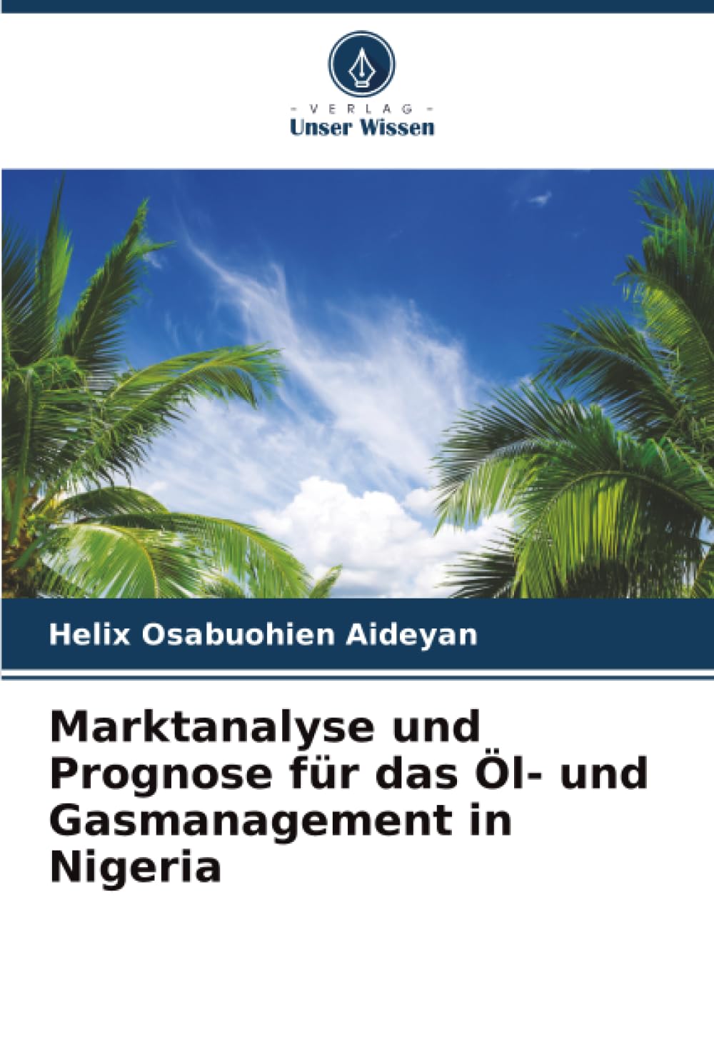 Marktanalyse und Prognose für das Öl- und Gasmanagement in Nigeria