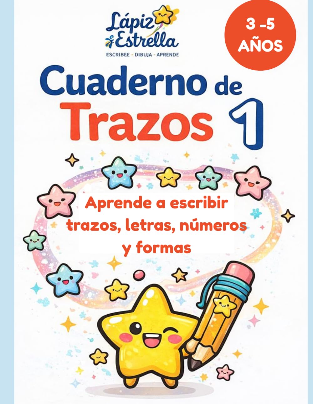 Cuadernos de trazos 1: Aprende a escribir líneas, letras, números y formas