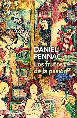 Los frutos de la pasión (Malaussène 6)