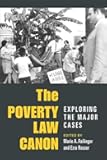 The Poverty Law Canon: Exploring the Major Cases (Class : Culture)