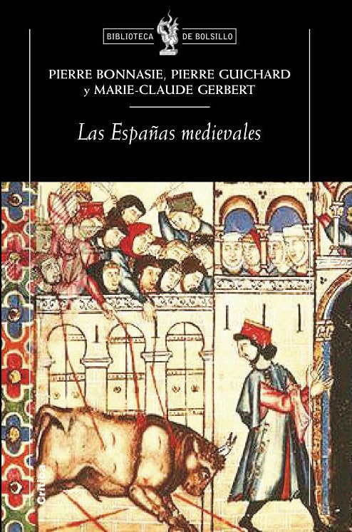 Las Españas medievales: 1 (Biblioteca de Bolsillo)