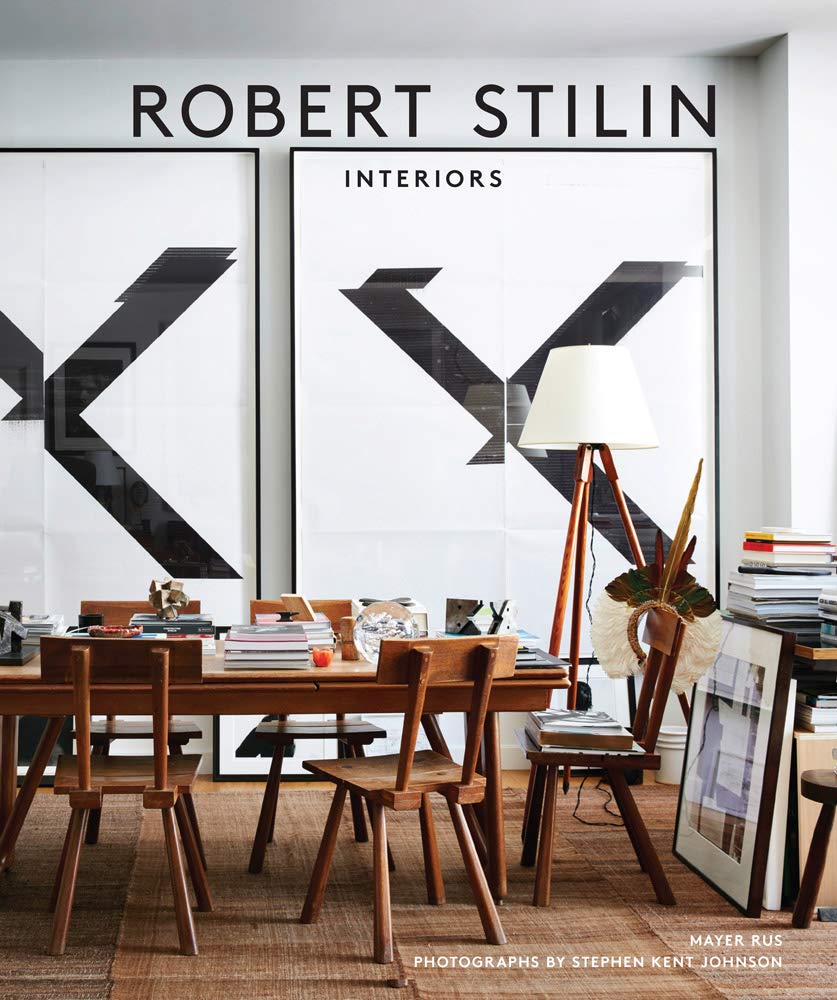 Robert Stilin: Interiors idée cadeau idéale pour passionné d'architecture