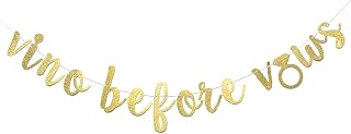 Vino Before Vows Banner for Engagement Bridal Shower Bachelorette Wine Winery Party Decorations Pre-strung Garland (Gold Glitter)