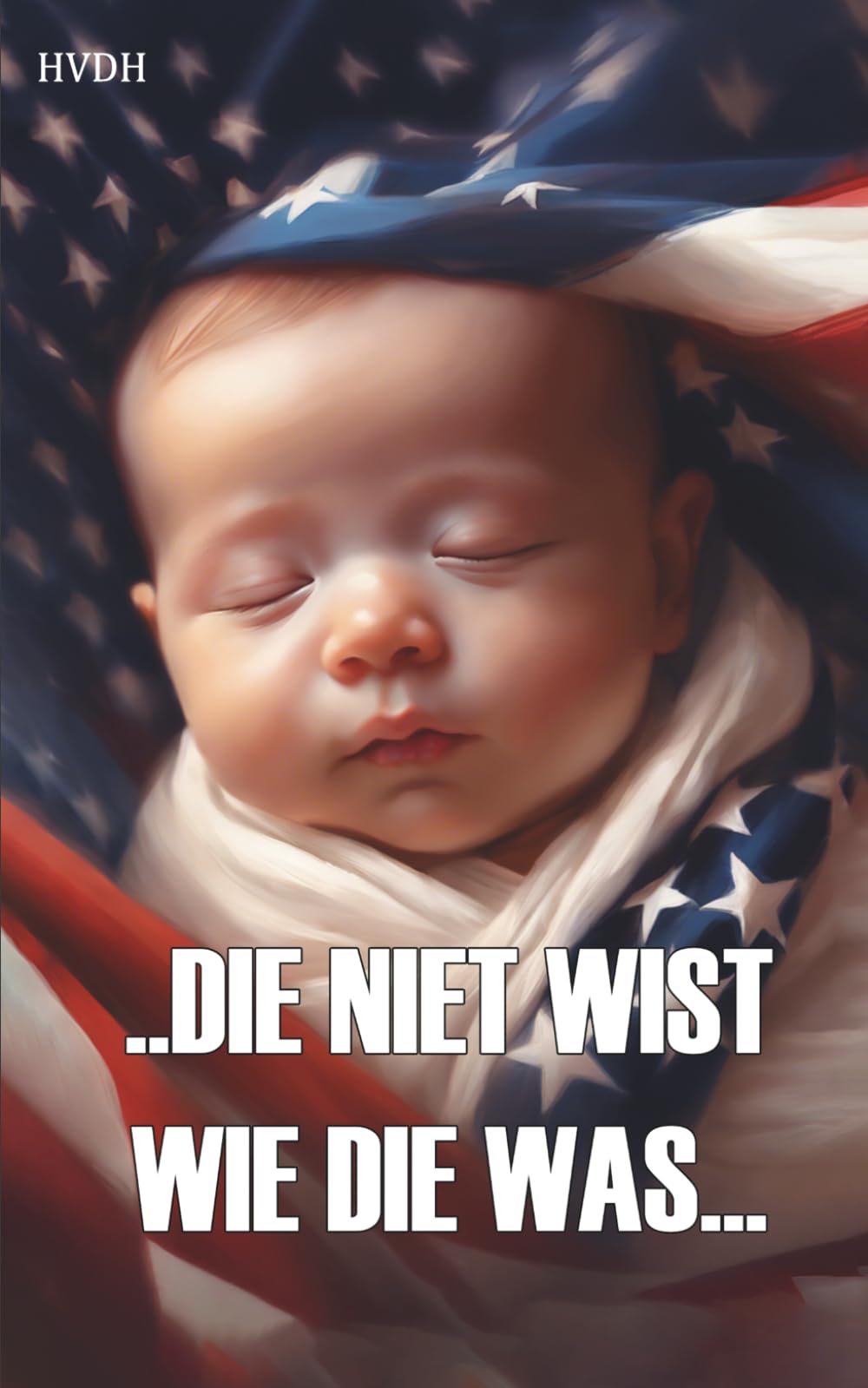 Die niet wist wie die was: Een beknopte roman en geschiedenisboekje