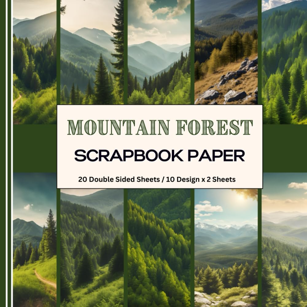 Mountain Forest Scrapbook Paper: 20 Double Sided Nature Landscape ...