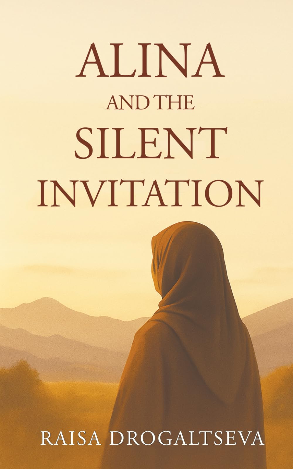 Alina and the Silent Invitation: A True Story of Faith, Loss, and Finding Islam