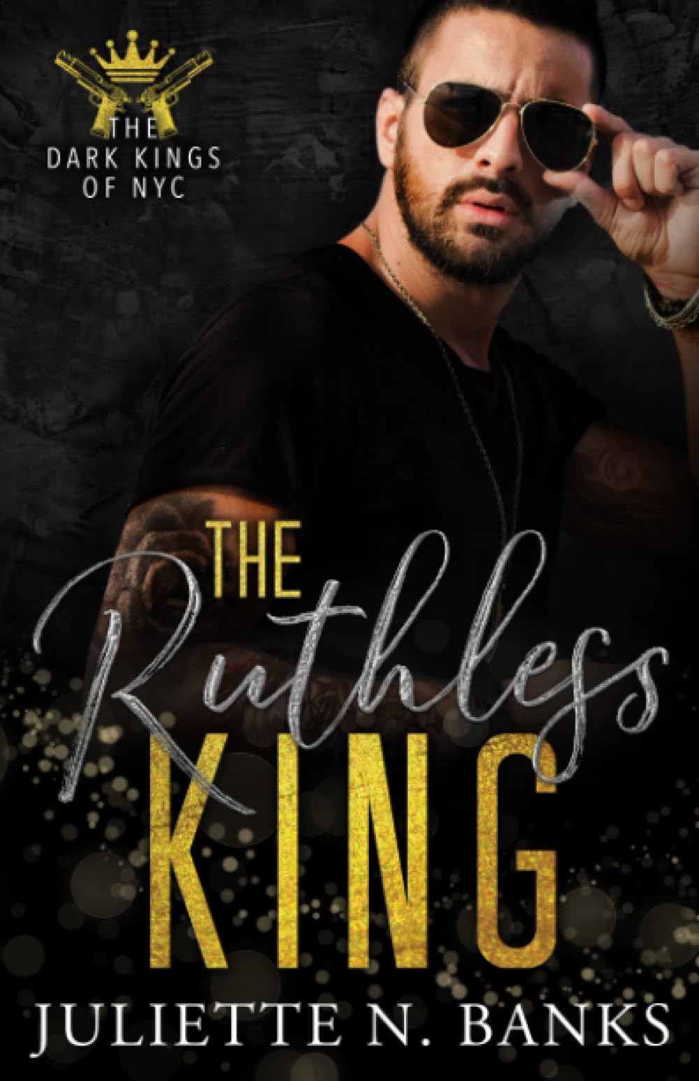 The Ruthless King: A dark mafia romance (The Dark Kings of NYC)