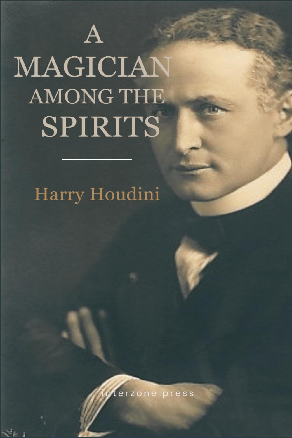 A Magician Among the Spirits
