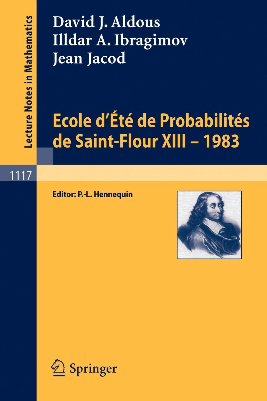 Ecole d'Ete de Probabilites de Saint-Flour XIII, 1983
